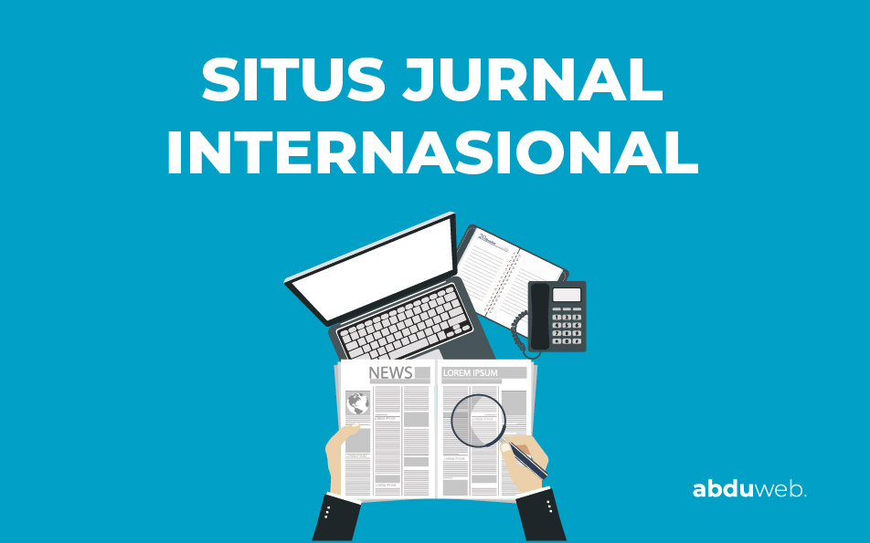 √ Situs Jurnal Internasional Online Terpercaya untuk Diakses Mahasiswa