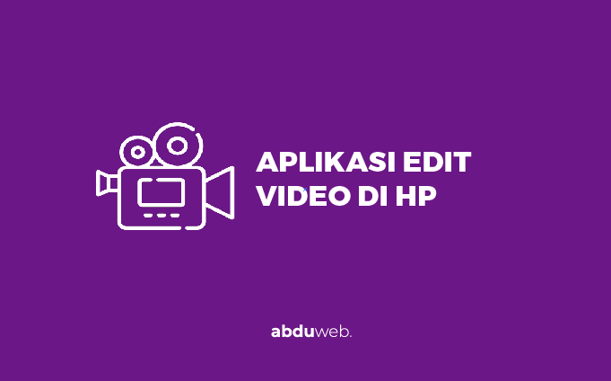aplikasi edit video di hp