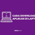 cara download aplikasi di laptop