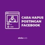 cara menghapus postingan di facebook