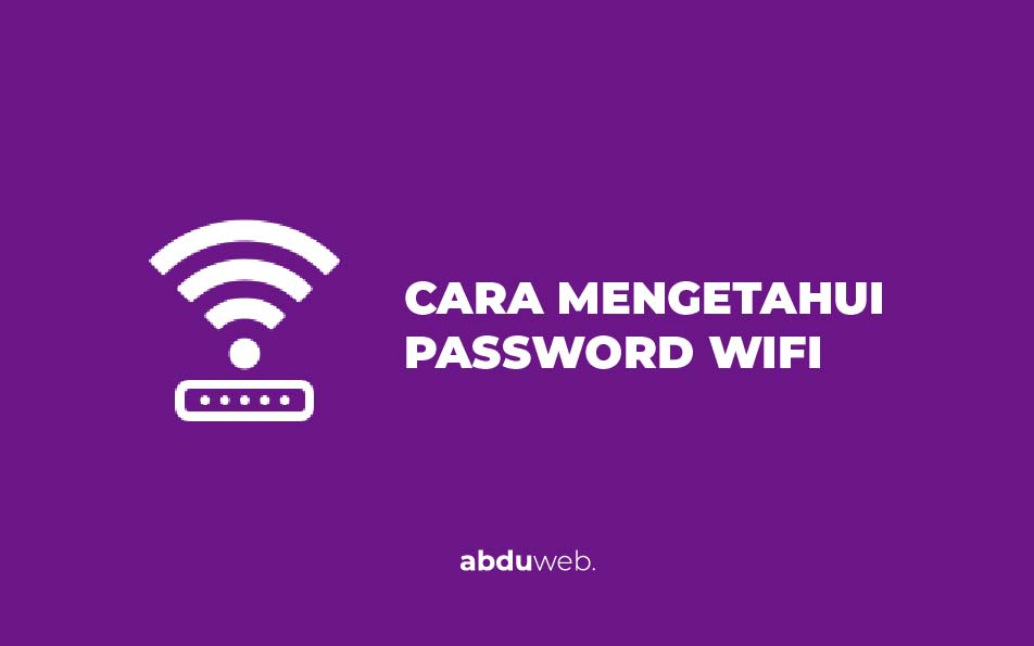 cara mengetahui password wifi