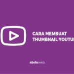 cara membuat thumbnail youtube