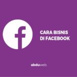 Cara Bisnis Online Di Facebook