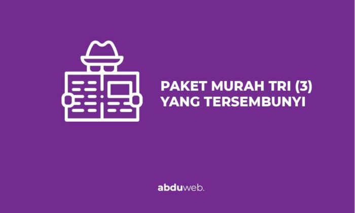 10 Paket Murah Tri Yang Tersembunyi Terupdate 2021