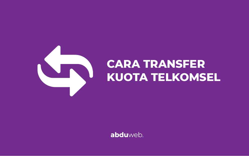 cara transfer kuota telkomsel