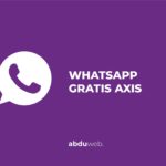 cara whatsapp gratis axis