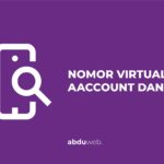 cara melihat nomor virtual account dana