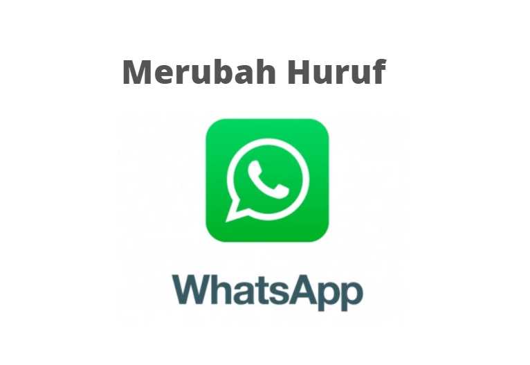 cara merubah huruf di whatsapp