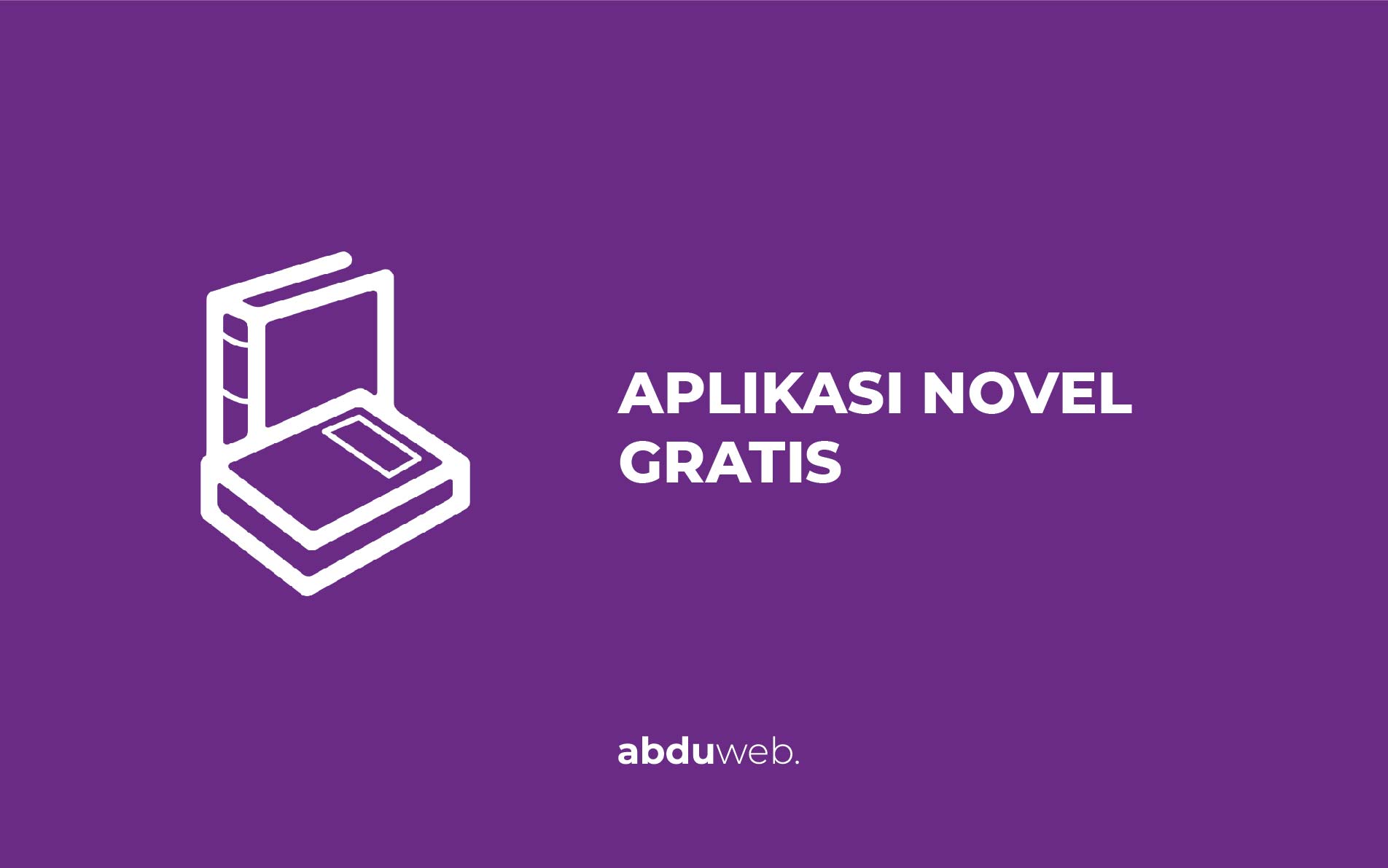 Aplikasi Novel Gratis Tanpa Beli Koin Offline dan Online Terbaru 2022 Aplikasi Novel Gratis Tanpa Beli Koin Offline dan Online Terbaru 2022