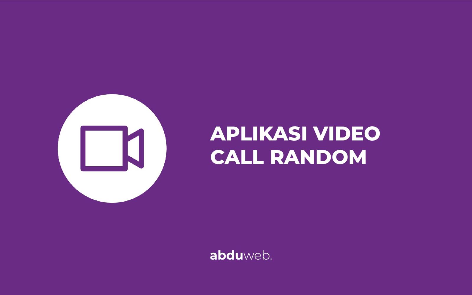 aplikasi video call random gratis