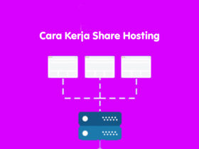 Cara Kerja Share Hosting