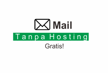 Cara Membuat Email dengan Domain Sendiri Tanpa Hosting