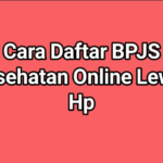 Cara Daftar BPJS Gratis Online