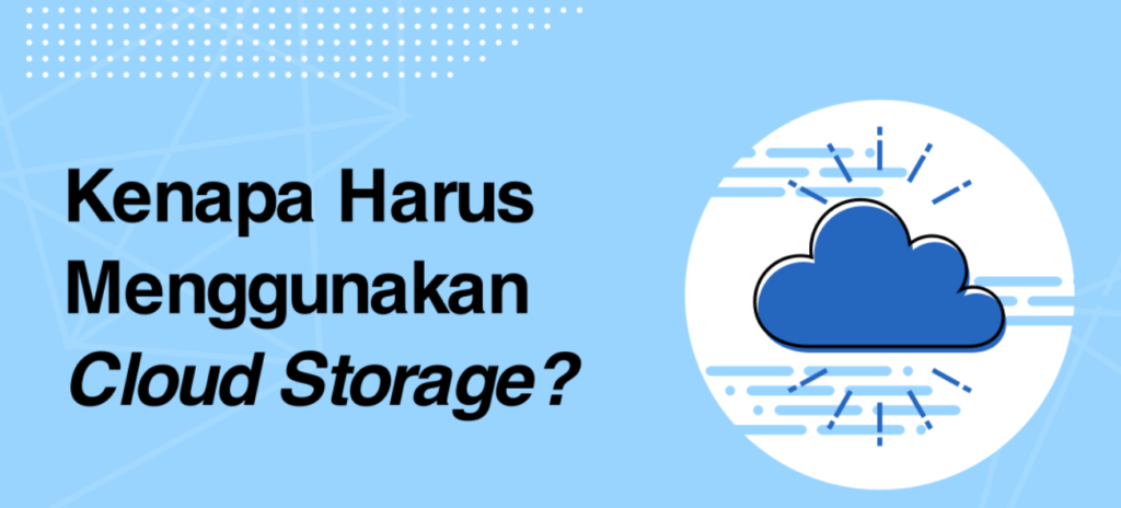 Pengertian Cloud Storage Hosting?