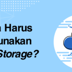 Pengertian Cloud Storage Hosting?