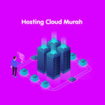 Hosting Cloud Murah