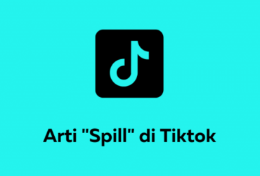 Spill Artinya Di Tiktok