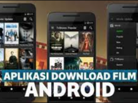 Aplikasi Android Untuk Download Film
