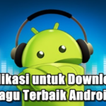 Aplikasi Android Download Lagu Gratis dan Terbaik