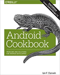 "Android Cookbook: Problems and Solutions for Android Developers" oleh Ian F. Darwin