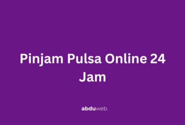 Pinjam Pulsa Online 24 Jam