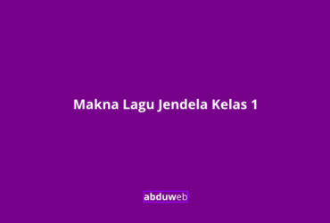 makna lagu jendela kelas 1