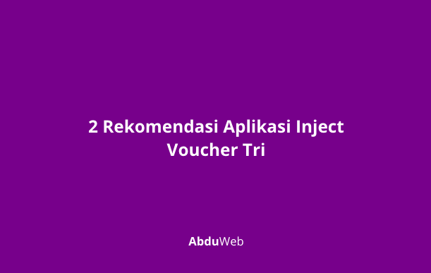 Aplikasi Inject Voucher Tri