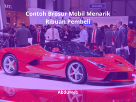 Contoh Brosur Mobil Menarik Ribuan Pembeli