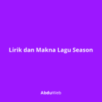 Lirik dan Makna Lagu Season