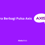 cara berbagi pulsa axis