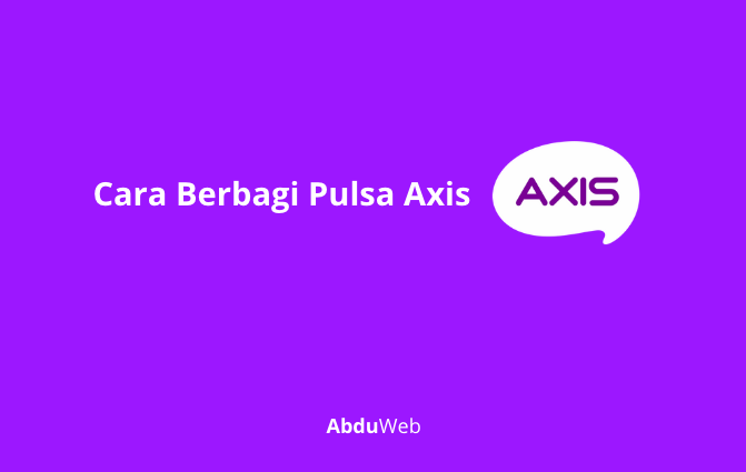 cara berbagi pulsa axis