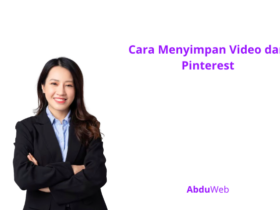 Cara Menyimpan Video dari Pinterest