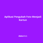 Aplikasi Pengubah Foto Menjadi Kartun