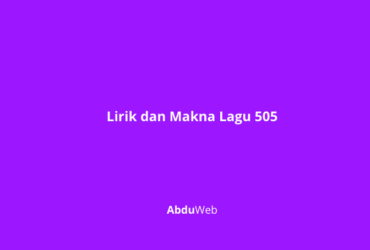 Lirik dan Makna Lagu 505