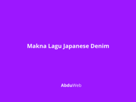 Makna Lagu Japanese Denim